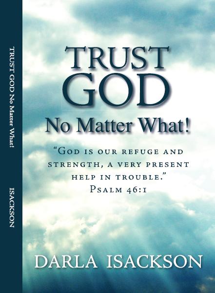 Trust God No Matter What (Isackson)